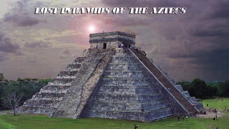 Lost+Pyramids+of+the+Aztecs