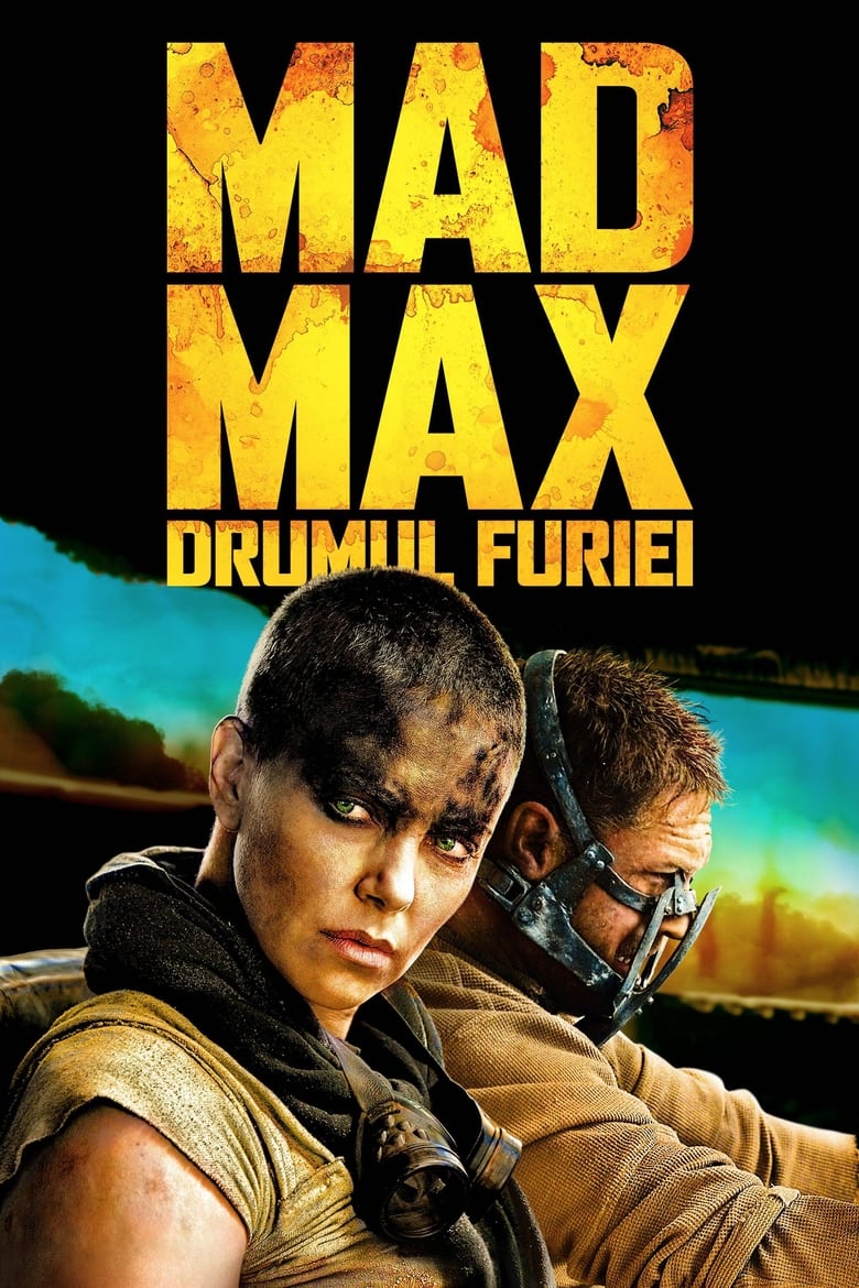 Mad Max: Drumul furiei (2015)