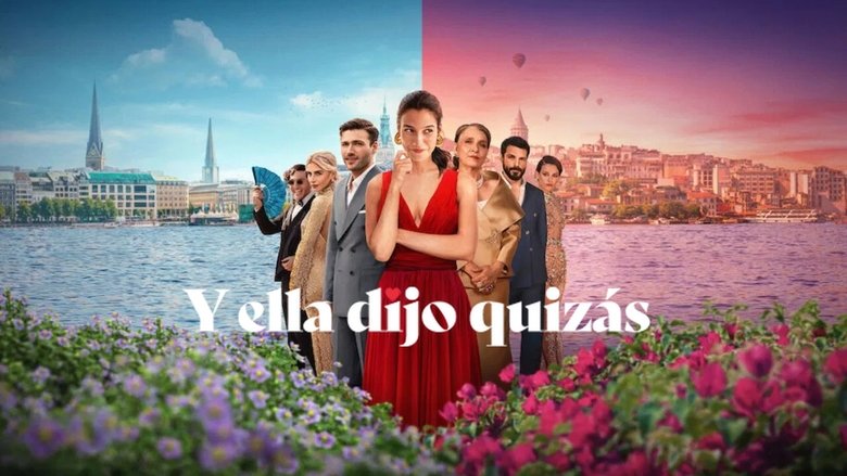 Y ella dijo quizás (2025)