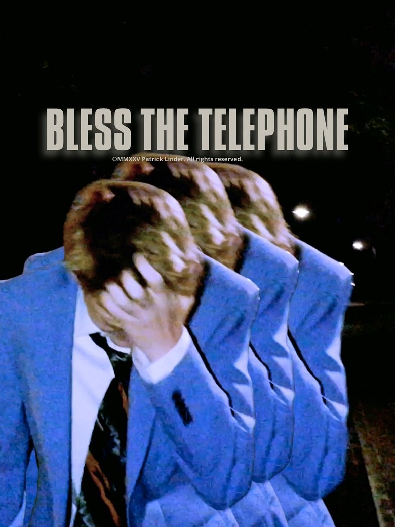 Bless The Telephone poster