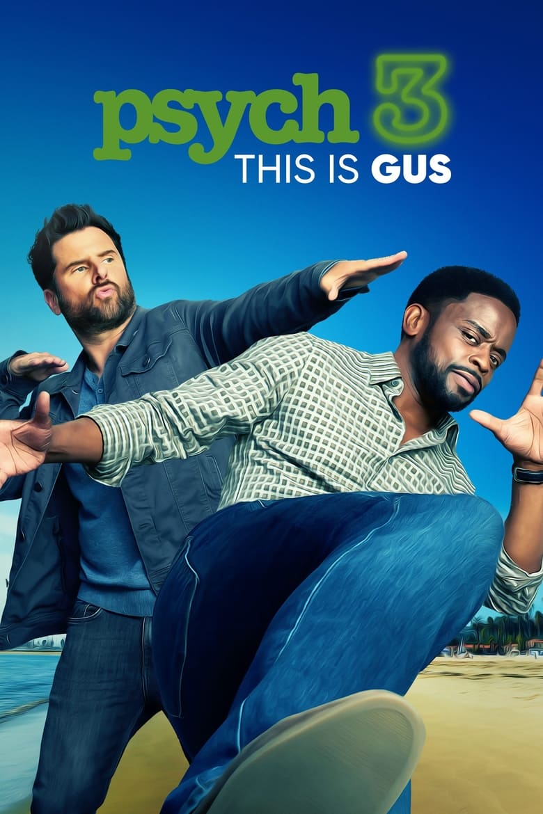 Psych 3: This Is Gus (2021)