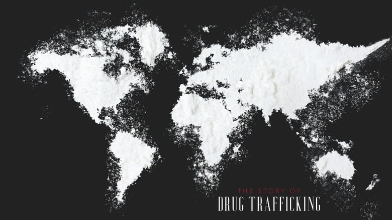 The+Story+of+Drug+Trafficking