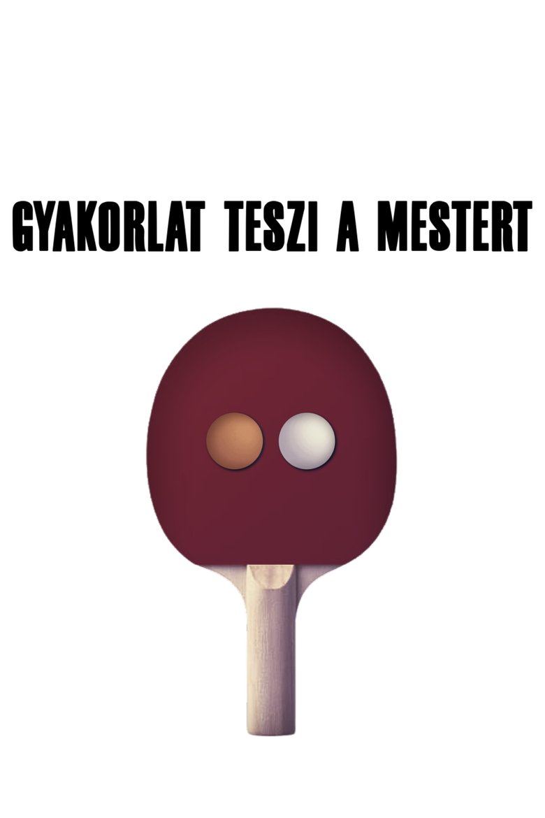 Gyakorlat teszi a mestert main poster