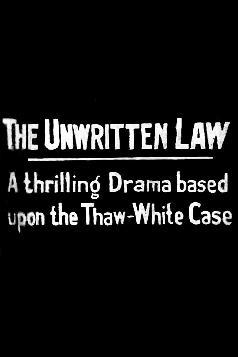 Imatge de The Unwritten Law: A Thrilling Drama Based on the Thaw-White Tragedy