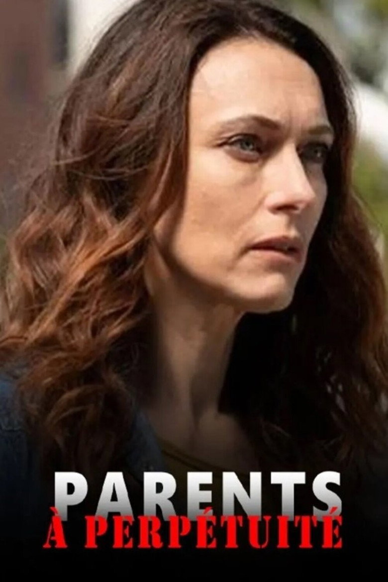 Affiche de PARENTS À PERPÉTUITÉ