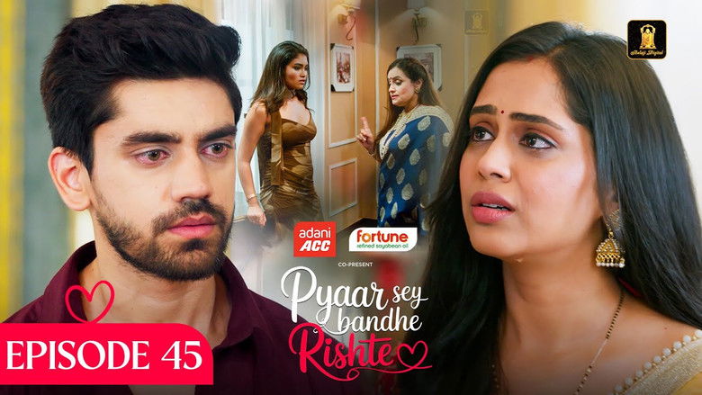 Still image for Pyaar Sey Bandhe Rishte season 1 episode 45: Episode 45