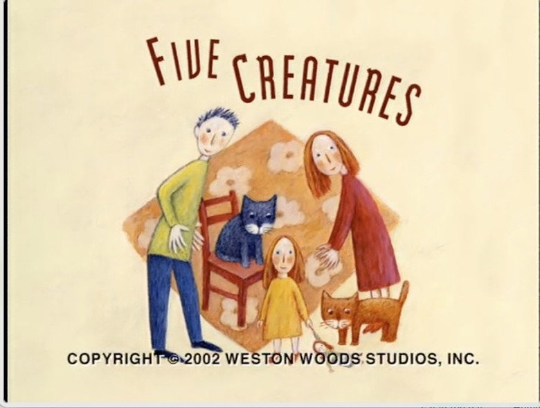FIVE CREATURES