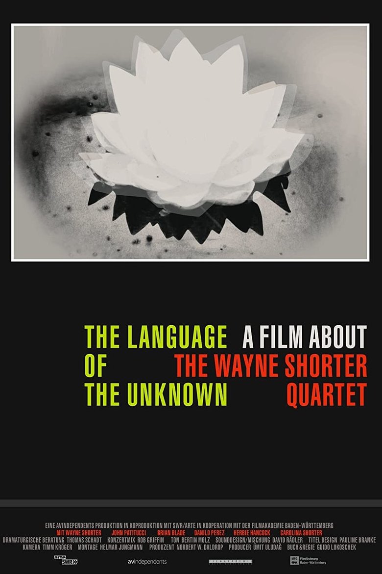 The Language of the Unknown: A Film About the Wayne Shorter Quartet poster