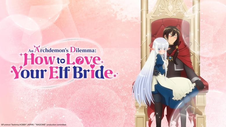 An Archdemon's Dilemma: How to Love Your Elf Bride Season 1 Episode 3 : The Quieter They Are, the Devastatingly Scarier They Are When Mad