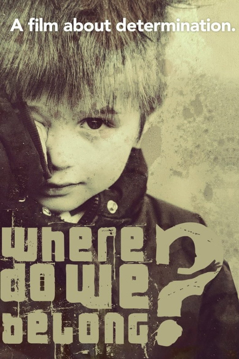 Where Do We Belong?