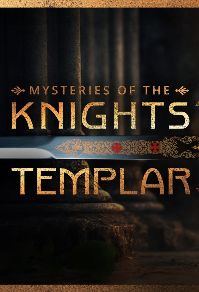 Official poster for Mysteries of the Knights Templar