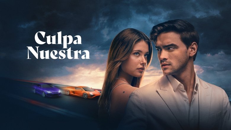 Culpa nuestra (2025)
