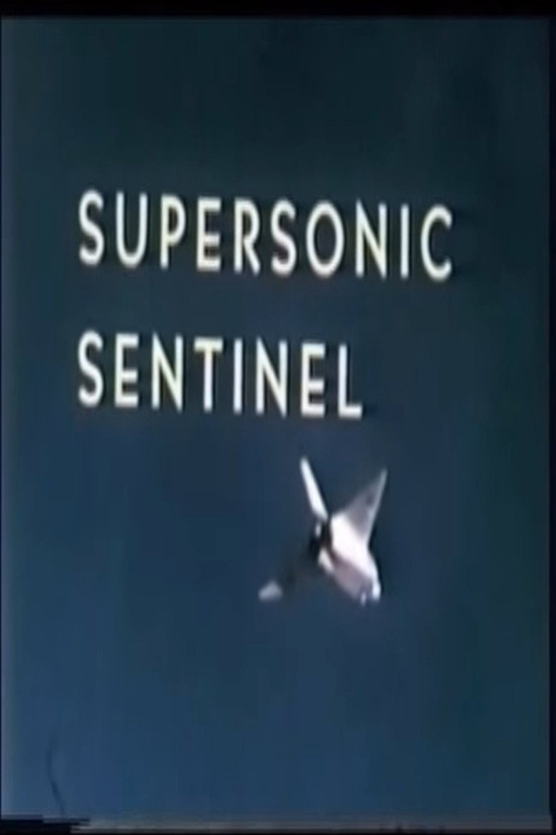 Imatge de Supersonic Sentinel: The Story of the Avro Arrow