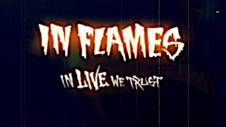 In Flames: Used & Abused. In Live We Trust main backdrop