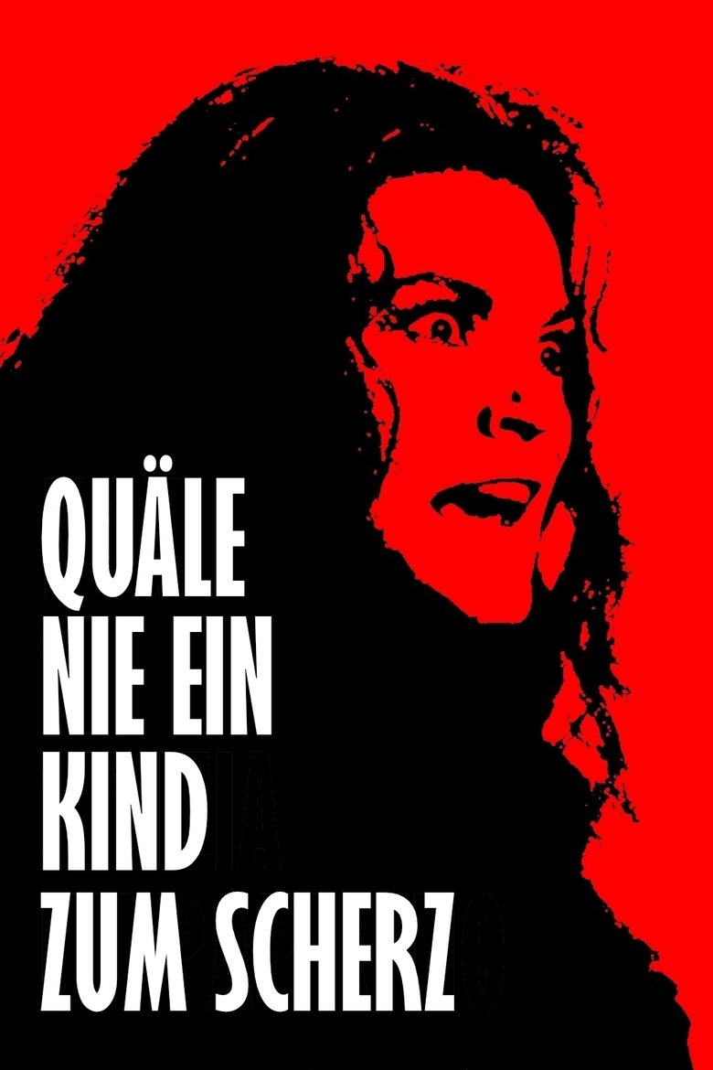 Quäle nie ein Kind zum Scherz poster