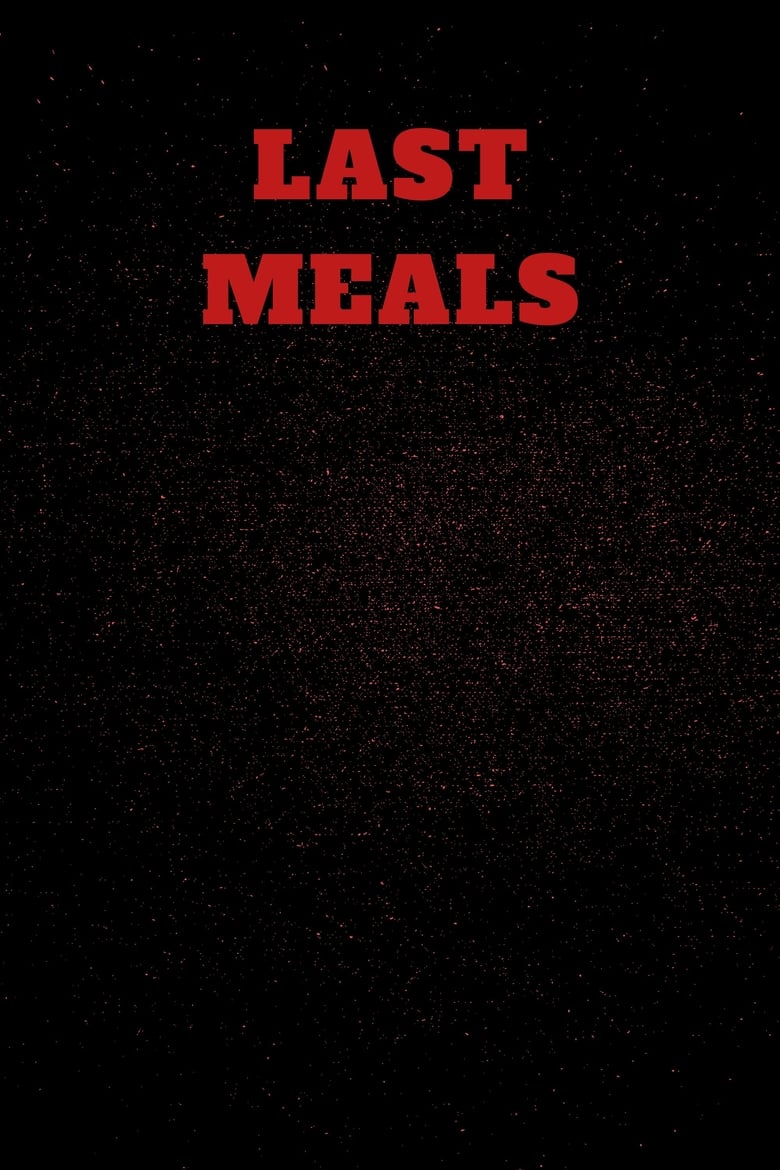 Last Meals (1970)