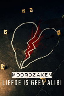 Moordzaken: Liefde is geen Alibi