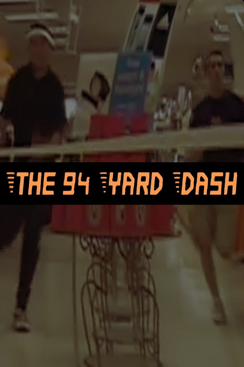 The 94 Yard Dash poster