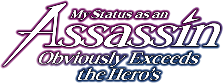 My Status as an Assassin Obviously Exceeds the Hero's