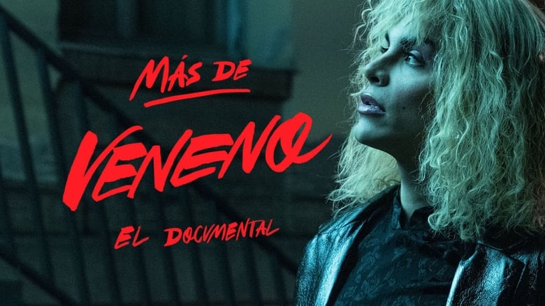مشاهدة فيلم Más de Veneno: El Documental 2020 مترجم أون لاين بجودة عالية