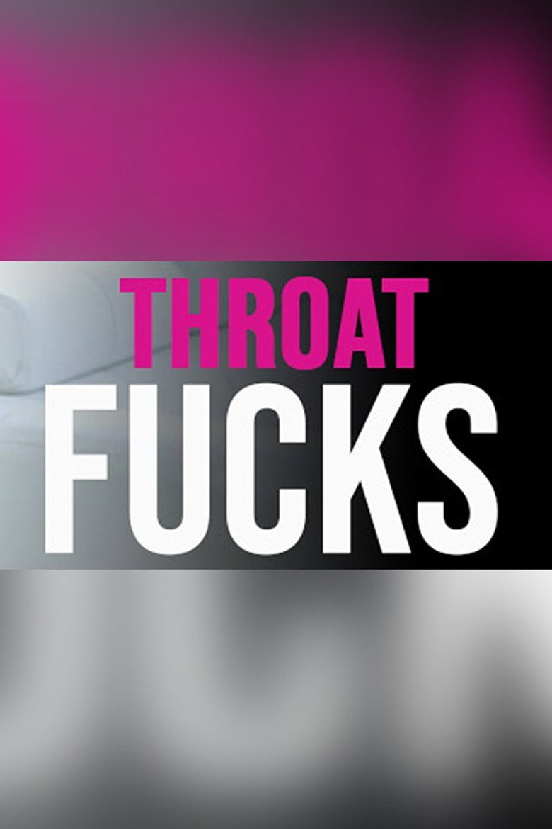 Throat Fucks Collection poster