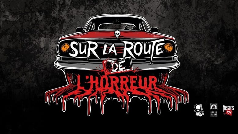 Sur la route de l’horreur (2021)