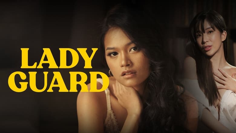 Lady Guard (2024) Vivamax Adult Movie