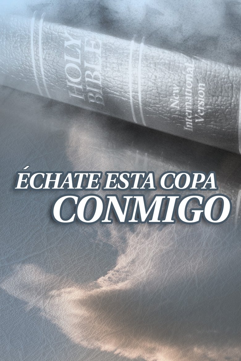 Film poster for Échate esta copa conmigo.
