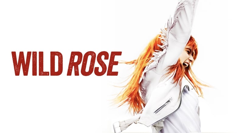 Wild Rose (2019)