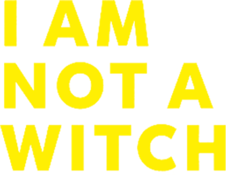 I Am Not a Witch