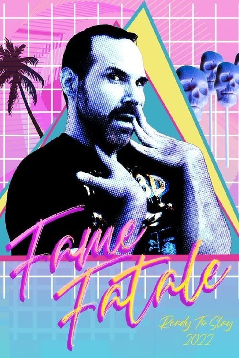 Fame Fatale main poster