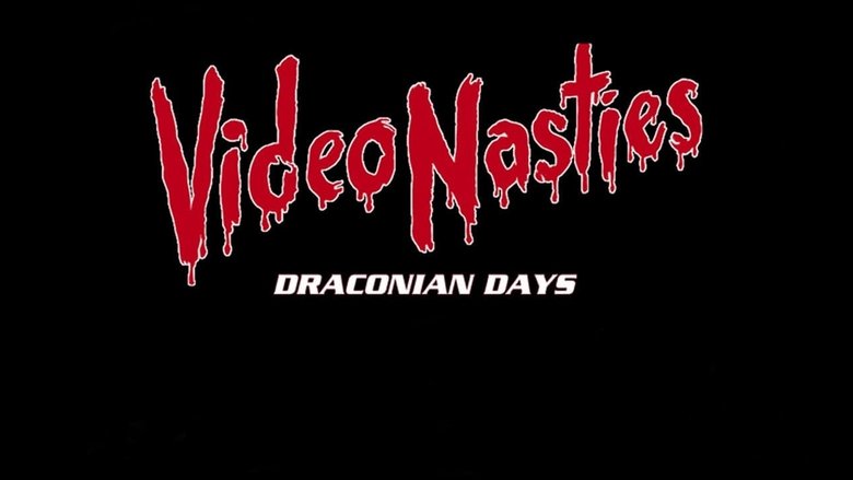 Video Nasties: Draconian Days (2014)