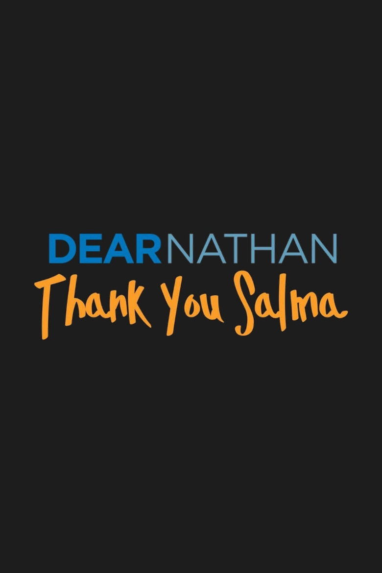 Imatge de Dear Nathan: Thank You Salma