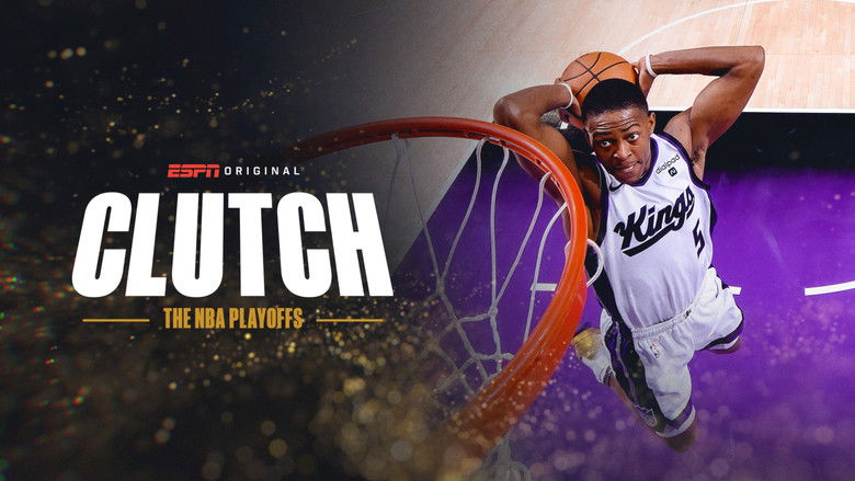 Still image for Clutch: The NBA Playoffs season 1 episode 1: Changing of the Guard Still image for Clutch: The NBA Playoffs season 1 episode 1: Changing of the Guard