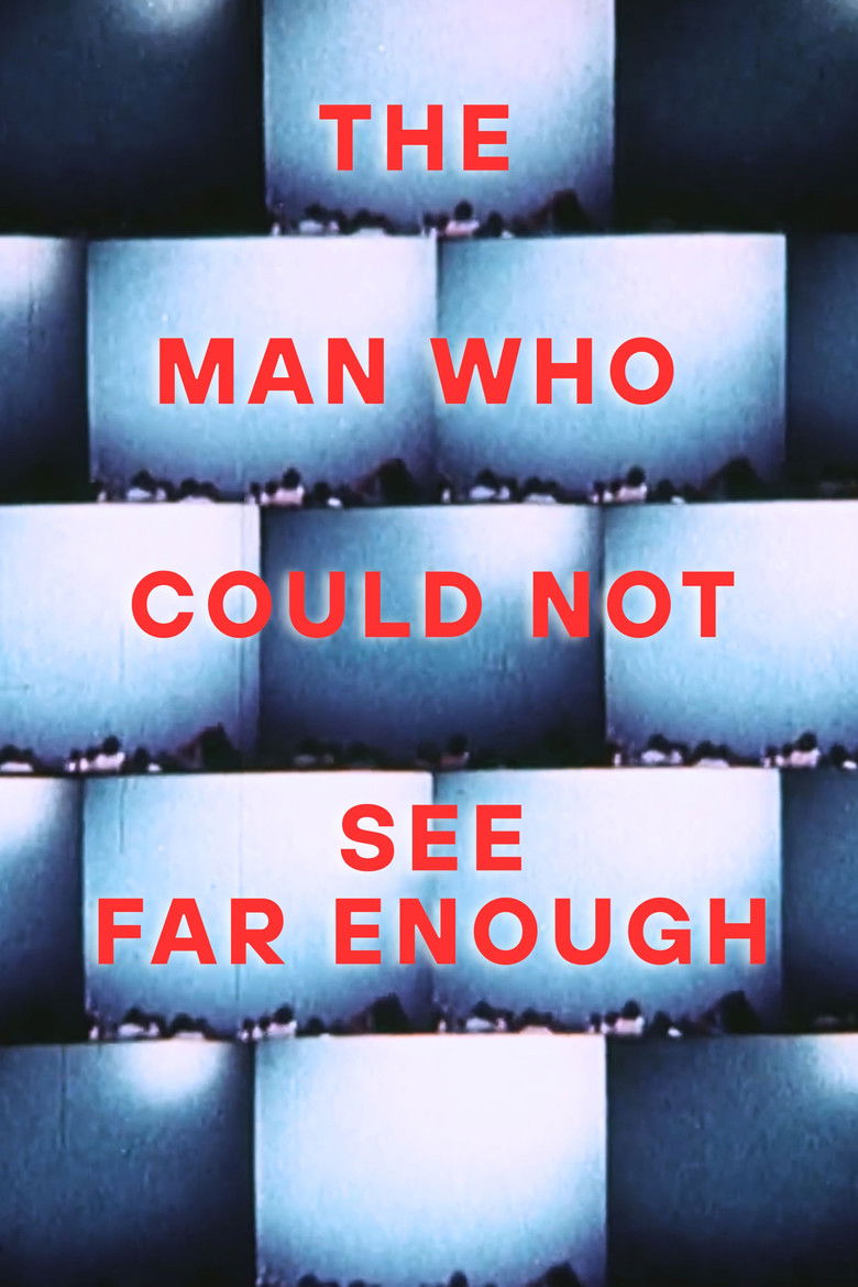 Imatge de The Man Who Could Not See Far Enough