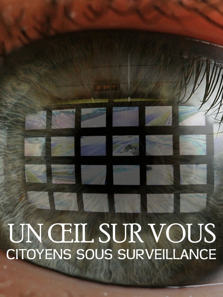 Un oeil sur vous, citoyens sous surveillance main poster