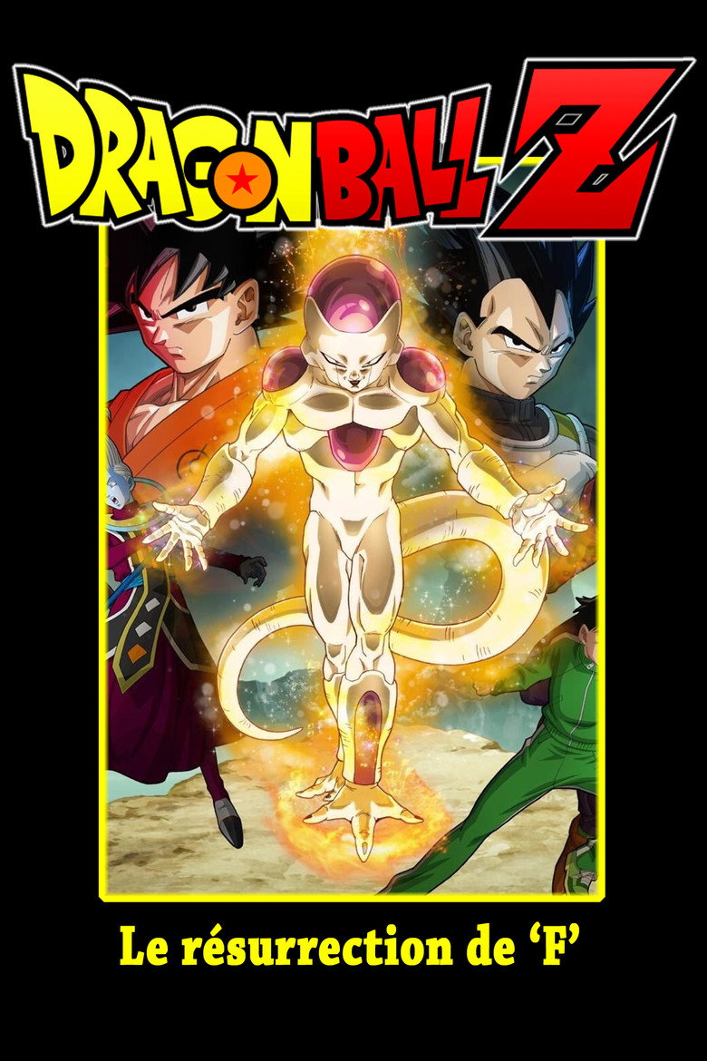 Affiche de DRAGON BALL Z - LA RÉSURRECTION DE ‘F’