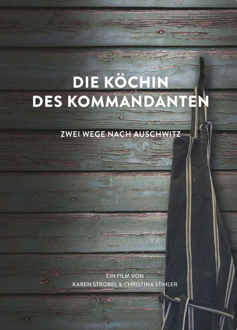 Die Köchin des Kommandanten - Zwei Wege nach Auschwitz