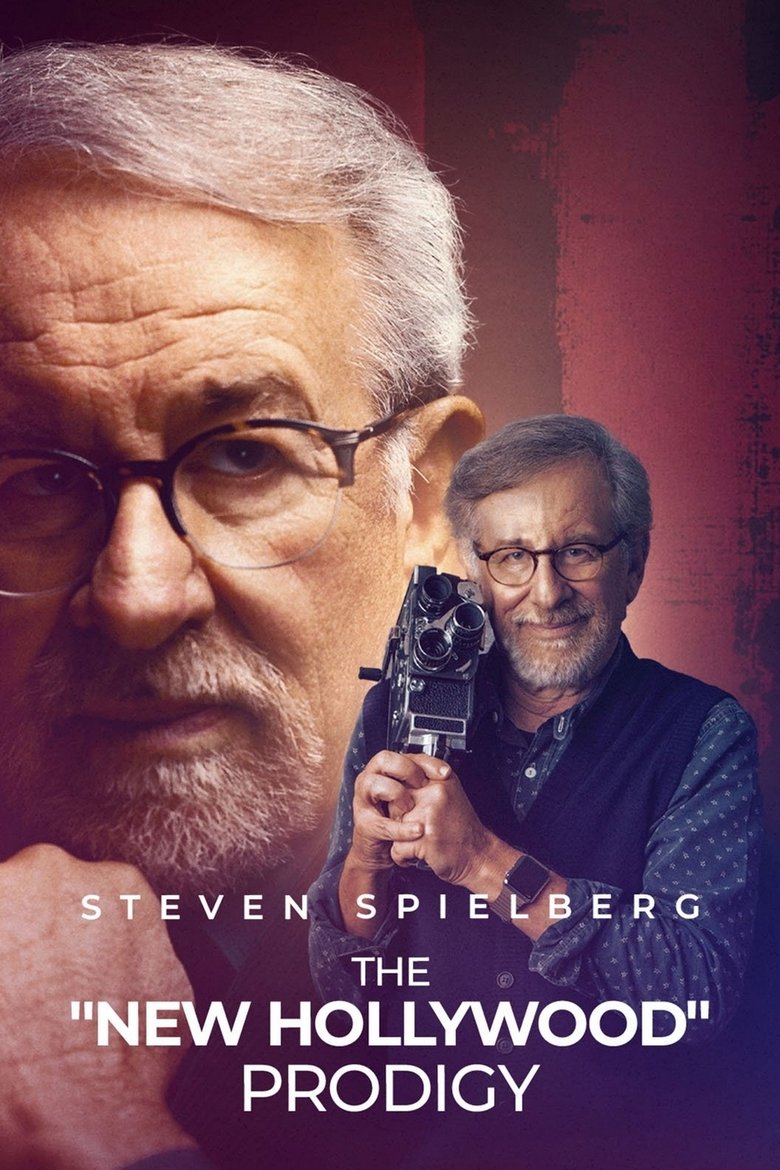 Steven Spielberg, the “New Hollywood” Prodigy main poster