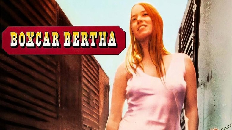 Boxcar Bertha (1972)