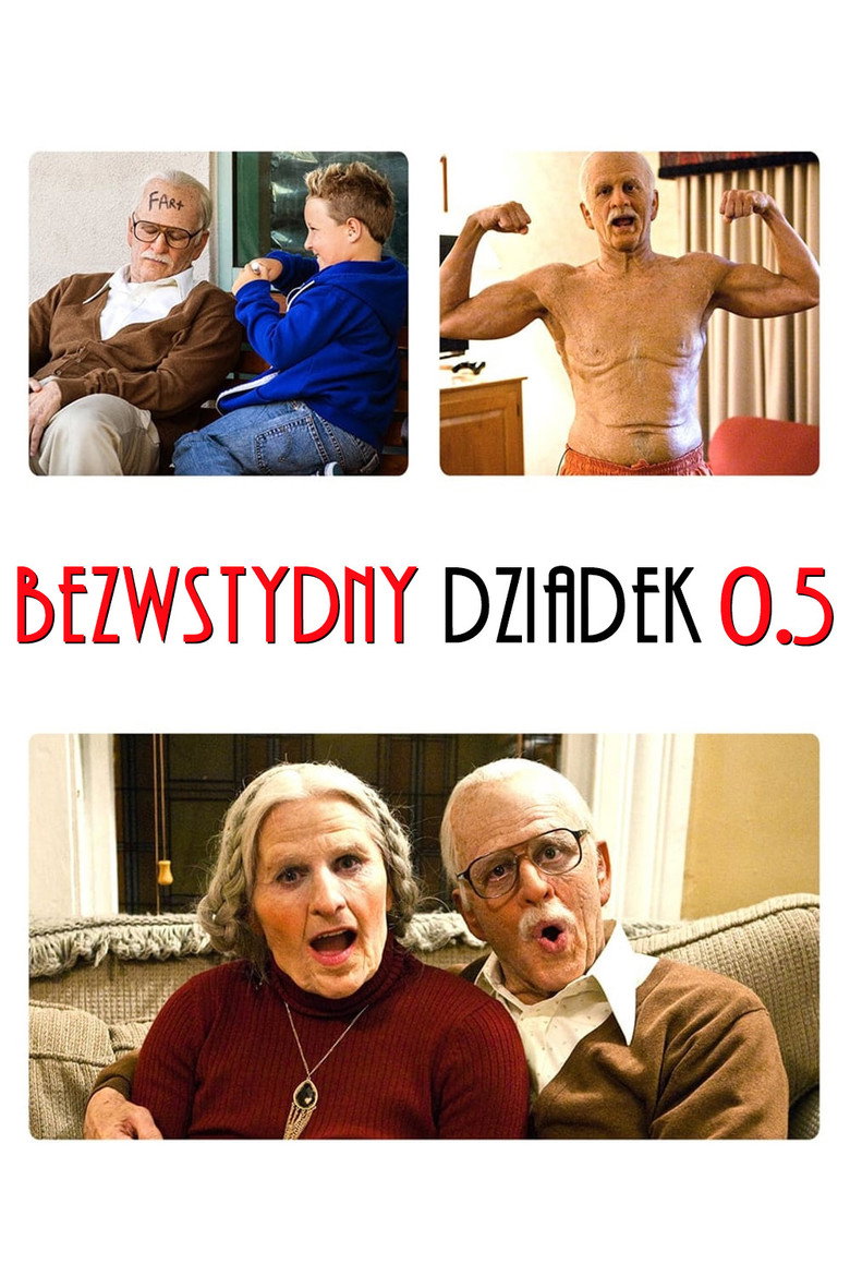 Plakat filmu Jackass: Bezwstydny dziadek 0,5