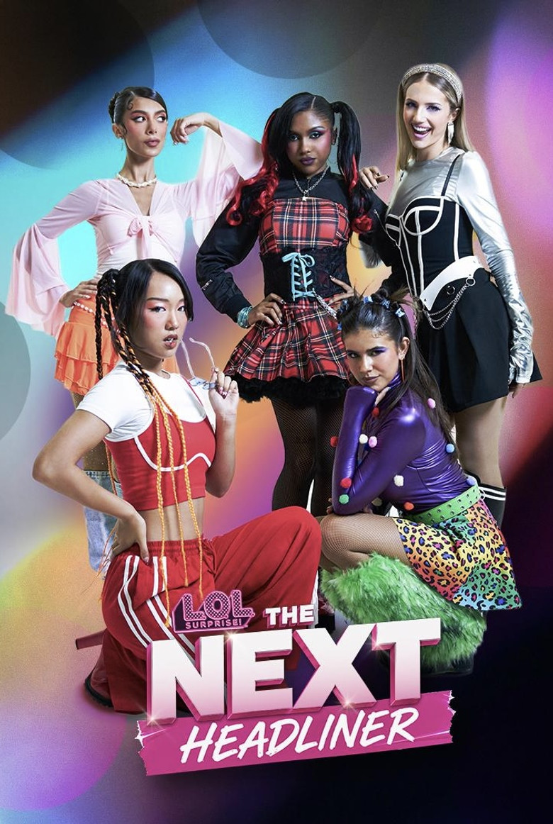 L.O.L. Surprise! The Next Headliner