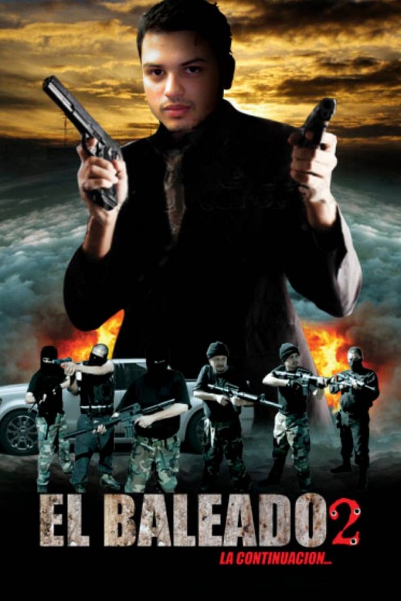 El baleado 2 main poster