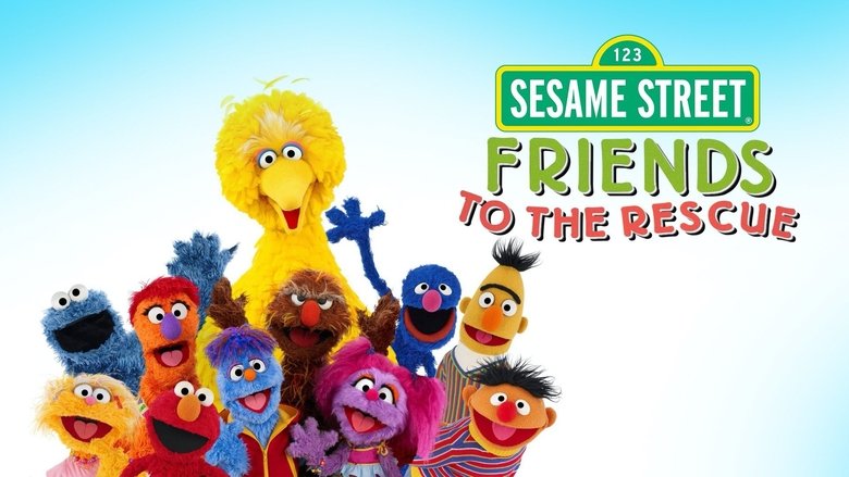 Sesame Street: Friends to the Rescue movie poster