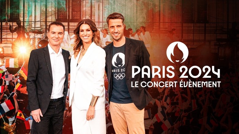 Paris 2024, le concert événement (2024)