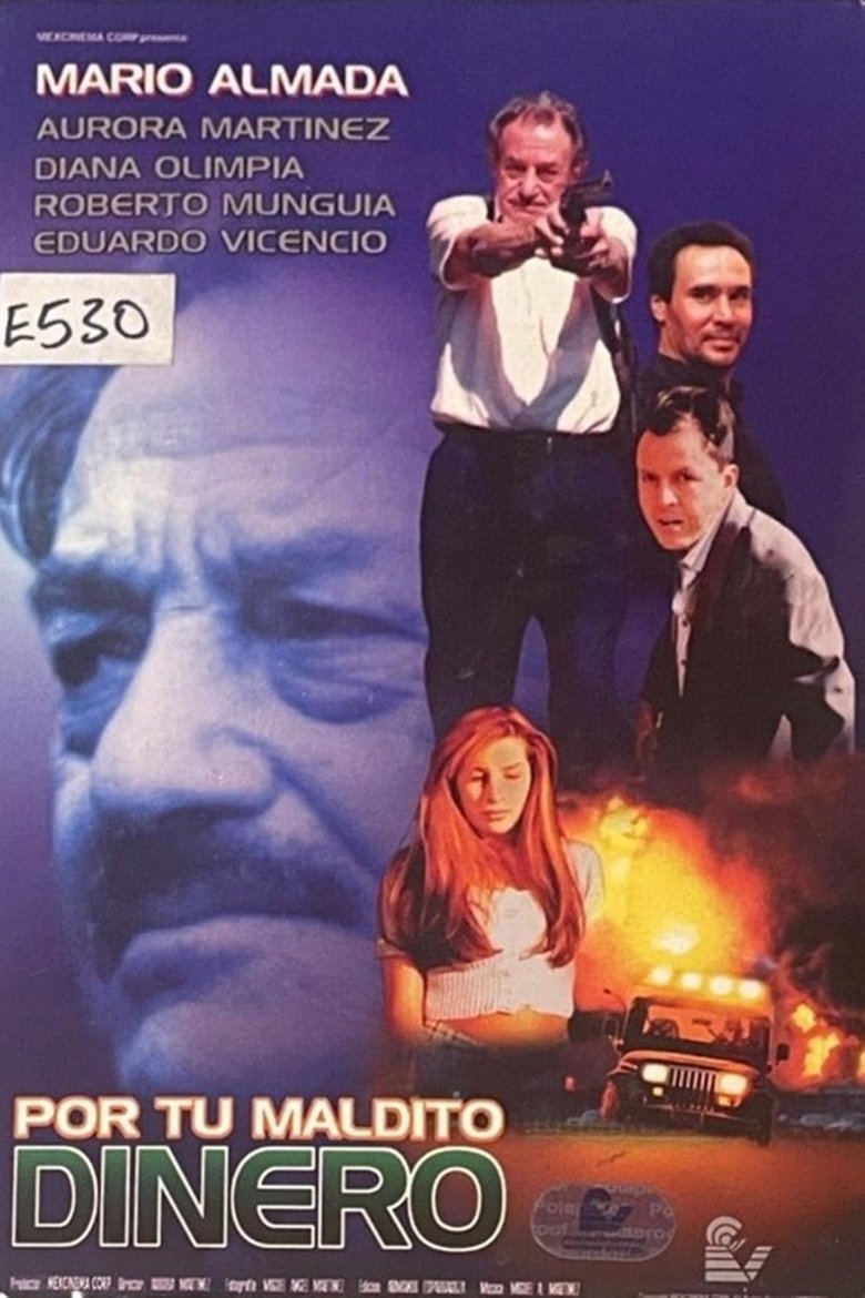 Por tu maldito dinero main poster