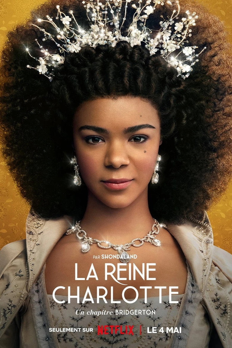 Affiche de LA REINE CHARLOTTE : UN CHAPITRE BRIDGERTON
