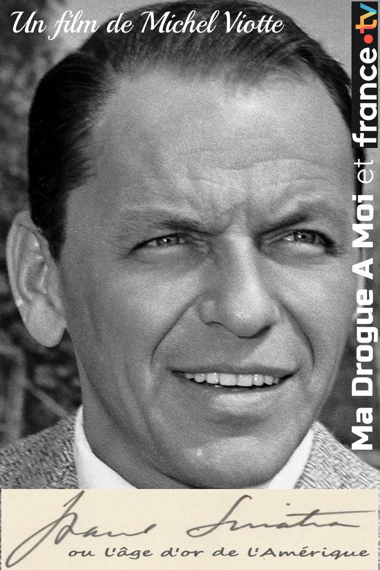 Affiche de FRANK SINATRA, OU L’ÂGE D'OR DE L’AMÉRIQUE