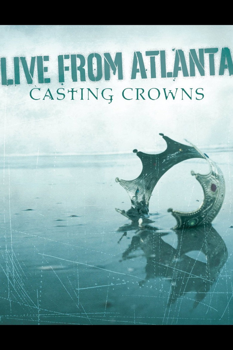 Casting Crowns - Live From Atlanta background
