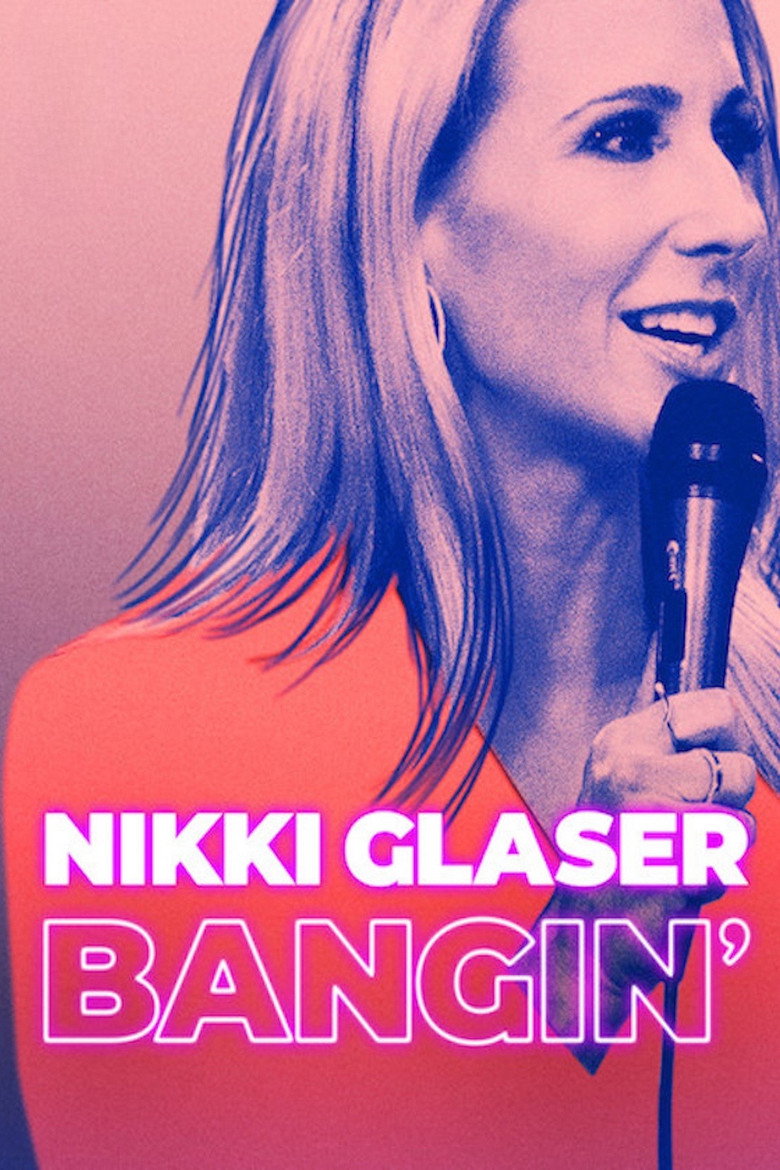 Imatge de Nikki Glaser: Bangin'